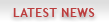 Latest News